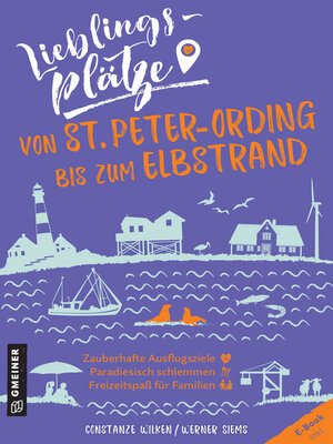 cover image of Lieblingsplätze von St. Peter-Ording bis zum Elbstrand